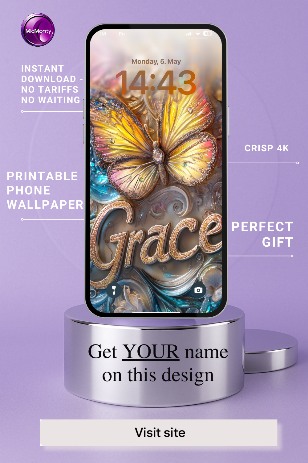 A phone displays a customizable wallpaper with the name "Grace" in gold lettering and a vibrant butterfly on an artistic background. Text promotes it as a printable, instant download, crisp 4K quality phone wallpaper and a perfect gift.