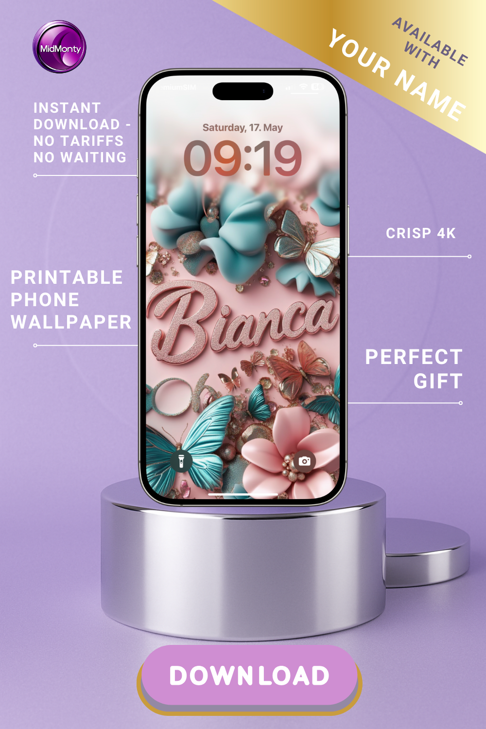 A phone displaying a personalized "Bianca" wallpaper rests on a silver pedestal. The floral design features pastel blooms, sparkly details, and butterflies. Text highlights "INSTANT DOWNLOAD," "PRINTABLE PHONE WALLPAPER," "CRISP 4K," and "PERFECT GIFT." A banner reads "AVAILABLE WITH YOUR NAME." A "DOWNLOAD" button is visible.
