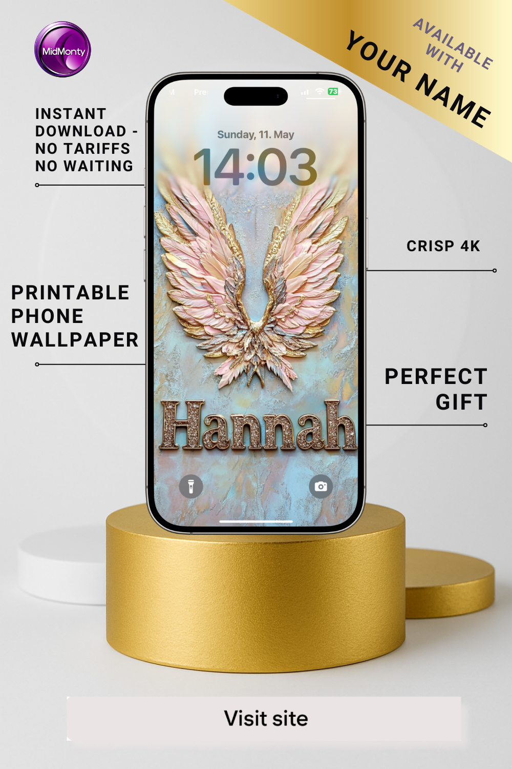A smartphone displays a customizable wallpaper with ornate pink and gold wings on a textured blue background. The name "Hannah" is featured below in sparkling gold letters. The phone rests on a gold cylinder. Text highlights "Instant Download," "Printable Phone Wallpaper," "Crisp 4K," and "Perfect Gift," with an option for "YOUR NAME." The date "Sunday, 11. May" and time "14:03" are visible. A "Visit site" button is below.
